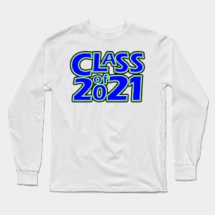 Grad Class of 2021 Long Sleeve T-Shirt